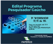 Escola de Saúde Pública (ESP/RS) divulga do 3° Workshop Edital 07/2021 PROGRAMA PESQUISADOR GAÚCHO - PqG